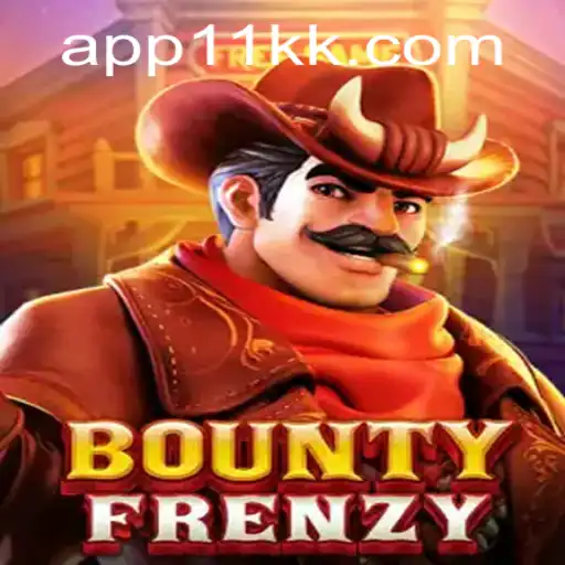 BountyFrenzy: Discover the World of 11kk and Engage in Thrilling Adventures