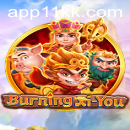 Exploring the World of BurningXiYou: An Epic Journey Through Ancient Tapestries