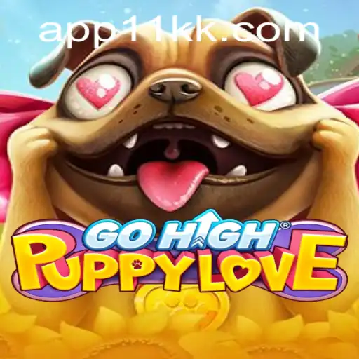 GoHighPuppyLove: The Rising Game Sensation of 11kk