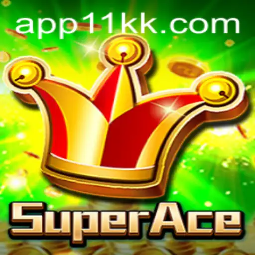 SuperAce: Unveiling the Exciting World of 11kk Gaming